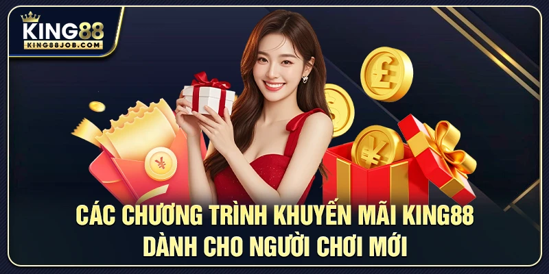 Các chương trình khuyến mãi king88 