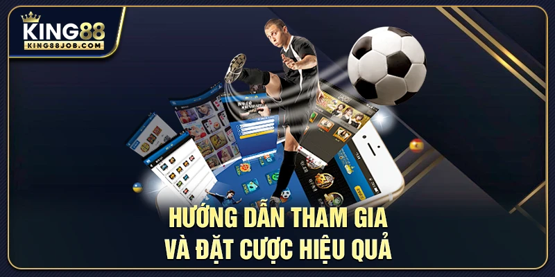Thể Thao King88 – Cược Đa dạng Nhiều Môn, Kèo Thưởng Cao 3 Hướng dẫn tham gia và đặt cược hiệu quả