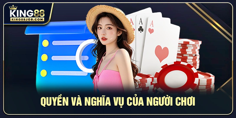 Quyền và nghĩa vụ của người chơi